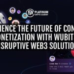 Experience the Future of Content Monetization with WUBITS’ Disruptive Web3 Solution