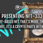 Presenting NFT-333: A Lottery-Based NFT That’s More Than Just a Moonshot, It’s a Crypto Party with a Heart!