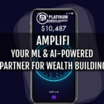 Amplifi: Your ML & AI-Powered Partner for Wealth Building