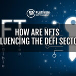 How are NFTs Influencing the DeFi Sector?