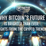 Why Bitcoins Future Is Brighter Than Ever: Insights from the Crypto Trenches