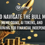 How to Navigate the Bull Market: Meme Coins, AI Tokens, and Positioning for Financial Independence