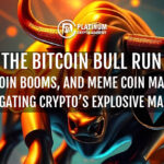 The Bitcoin Bull Run, Altcoin Booms, and Meme Coin Mania: Navigating Cryptos Explosive Market