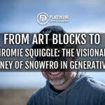 From Art Blocks to Chromie Squiggle: The Visionary Journey of Snowfro in Generative Art