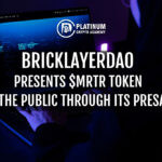 BricklayerDAO Presents $MRTR Token to the Public Through Its Presale