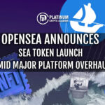 OpenSea Announces SEA Token Launch Amid Major Platform Overhaul