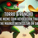 Torro & Pancho: The Meme Coin Revolution That Shook the Market with $1.5M on Day One!